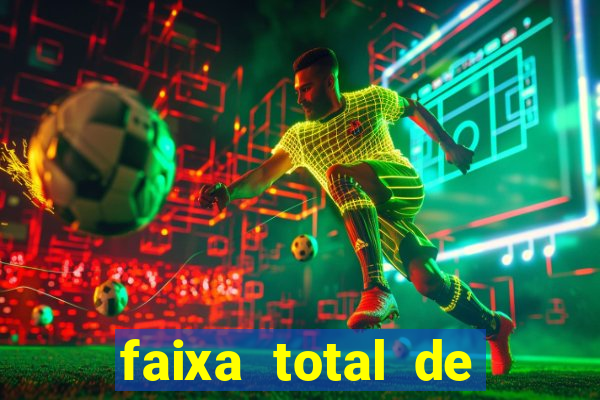 faixa total de gols 2 3 o que significa